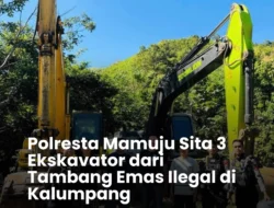 Polresta Mamuju Amankan Tiga Ekskavator dari Lokasi Tambang Emas Ilegal di Kalumpang