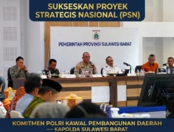 Sukseskan PSN, Kapolda Sulbar Tegaskan Komitmen Polri Kawal Pembangunan Daerah