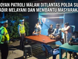Semboyan Patroli Malam Ditlantas Polda Sulbar: Hadir Melayani dan Membantu Masyarakat