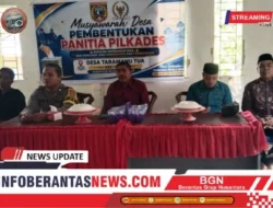 Menuju Pilkades Damai, Desa Taramanu Tua Bentuk Panitia Pemilihan Kepala Desa