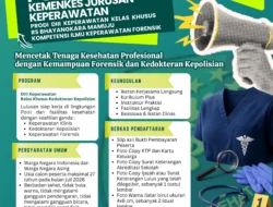 Kolaborasi Biddokkes dan Kemenkes Buka Prodi D‑III Keperawatan Kelas Khusus RS Bhayangkara, Cetak Tenaga Ahli Keperawatan Forensik & Kedokteran Kepolisian, Ayo Daftar!