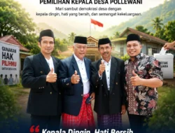 Mari Sukseskan Demokrasi Desa Pollewani, Pilih dengan Hati Nurani dan Jaga Persatuan