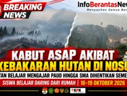 KABUT ASAP AKIBAT KEBAKARAN HUTAN DI NOSU, KEGIATAN BELAJAR MENGAJAR PAUD HINGGA SMA DIHENTIKAN SEMENTARA, SISWA BELAJAR DARING DARI RUMAH
