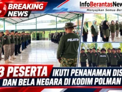 103 Peserta Ikuti Penanaman Disiplin dan Bela Negara di Kodim Polman