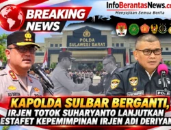 Kapolda Sulbar Berganti, Irjen Totok Suharyanto Lanjutkan Estafet Kepemimpinan Irjen Adi Deriyan